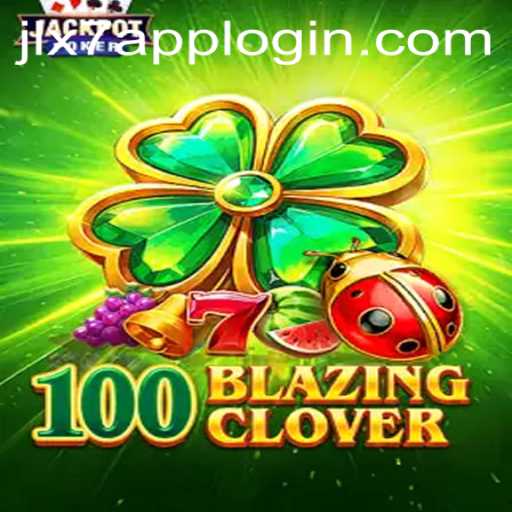 Discover the Thrills of 100BlazingClover and the Exciting JLX7 Login Feature
