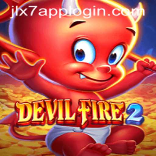 Unveil the Mysteries of DevilFire2 with JLX7 Login
