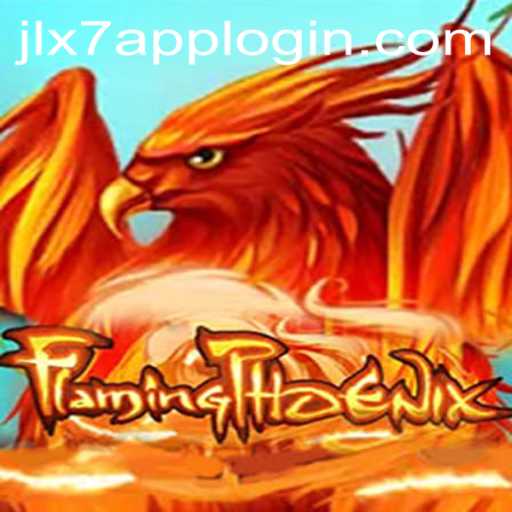 FlamingPhoenix: A Thrilling Adventure with JLX7 Login