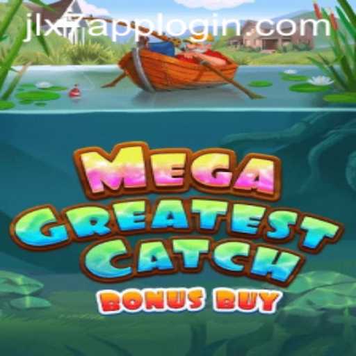 Exploring the World of MegaGreatestCatchBonusBuy and How JLX7 Login Enhances Your Experience