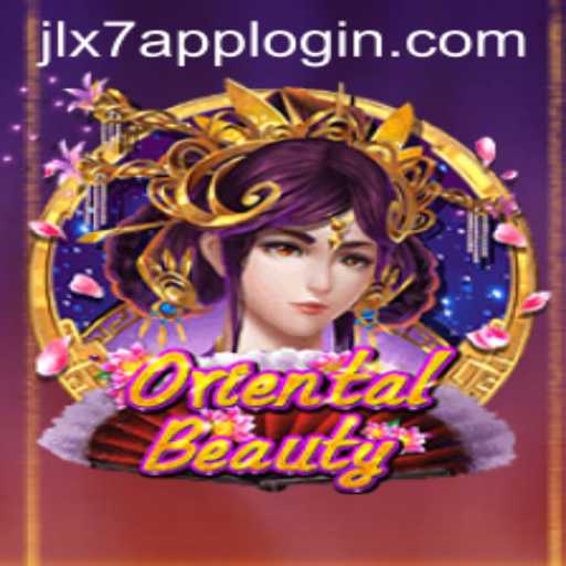 Exploring OrientalBeauty: A Guide to Mastery and JLX7 Login