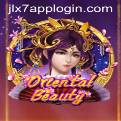 Exploring OrientalBeauty: A Guide to Mastery and JLX7 Login