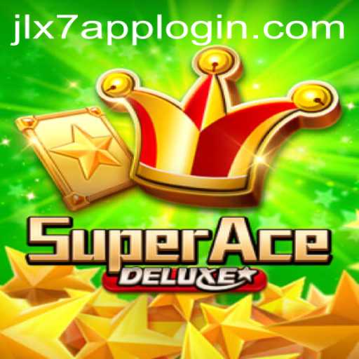 SuperAceDeluxe: A New Era of Gaming with JLX7 Login