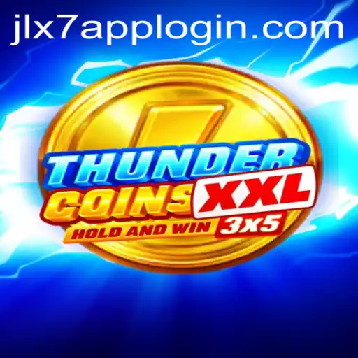 Exploring ThunderCoinsXxl: The Exciting World of JLX7 Login