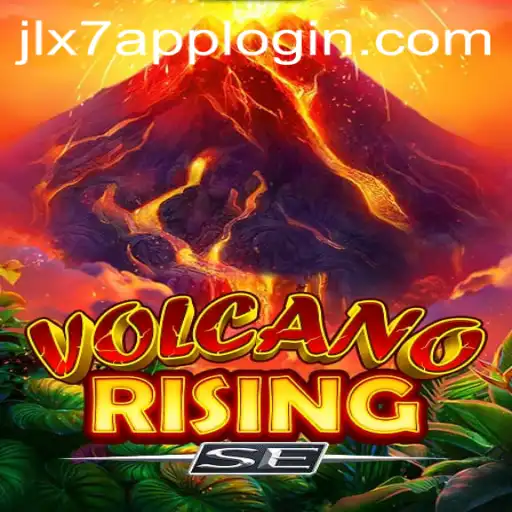 Exploring the World of VolcanoRisingSE and Navigating JLX7 Login